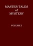 Master tales of mystery, Volume 1 (of 3)