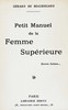 Petit manuel de la femme supérieure :  secrets intimes