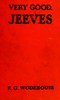 Very good, Jeeves