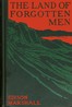 The land of forgotten men