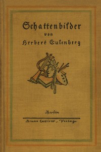 Schattenbilder :  Eine Fibel für Kulturbedürftige in Deutschland