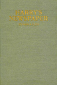 Harry's newspaper :  or, The young publisher
