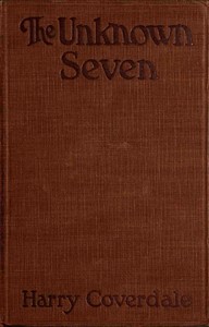 The unknown seven :  A detective story