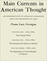 Main currents in American thought :  An interpretation of American literature from the beginnings to 1920