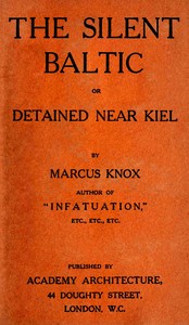 The silent Baltic :  or, Detained near Kiel