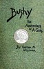 Bushy :  a romance founded on fact