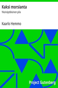 Kaksi morsianta :  Yksinäytöksinen pila