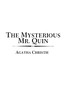 The mysterious Mr. Quin