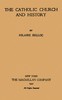 The Catholic Church and history