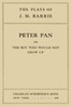 Peter Pan :  or, The boy who would not grow up