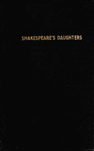 Shakespeare's daughters :  A fantasy in one scene