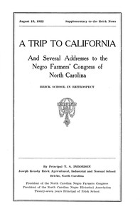 A trip to California :  and several addresses to the Negro farmers' congress of North Carolina