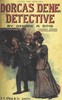 Dorcas Dene, detective :  Her adventures (second series)