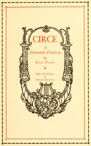 Circe :  A dramatic fantasy