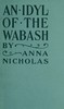 An idyl of the Wabash, and other stories