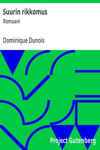 Suurin rikkomus :  Romaani