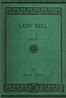 Lady Bell, volume 2 (of 3) :  A story of last century