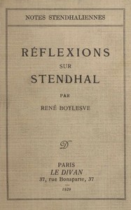 Réflexions sur Stendhal