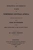 A geographical and commercial view of northern Central Africa :  containing a particular account of the course and termination of the great River Niger in the Atlantic ocean