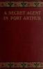 A secret agent in Port Arthur