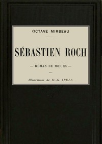 Sébastien Roch :  roman de mœurs