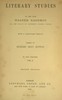 Literary studies, volume 1 (of 2)