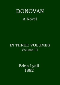 Donovan, Volume 3 (of 3) :  A novel