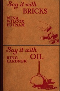 Say it with bricks/Say it with oil :  A few remarks about husbands/A few remarks about wives
