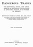 Dangerous trades :  the historical, social, and legal aspects of industrial occupations as affecting health