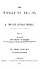 The works of Plato (Vol. 1 of 6) :  A new and literal version chiefly from the text of Stallbaum