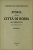 Storia della città di Roma nel medio evo, vol. 5/8 :  dal secolo V al XVI