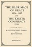 The Pilgrimage of Grace, 1536-1537, and the Exeter Conspiracy, 1538, Volume 2 (of 2)