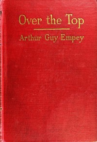 "Over the Top," by an American Soldier Who Went