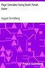 Plays: Comrades; Facing Death; Pariah; Easter