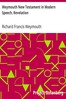 Weymouth New Testament in Modern Speech, Revelation