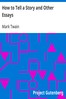 How to Tell a Story and Other Essays
