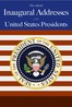 United States Presidents' Inaugural Speeches: From Washington to George W. Bush