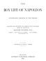 The Boy Life of Napoleon, Afterwards Emperor of the French