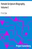Female Scripture Biography, Volume I