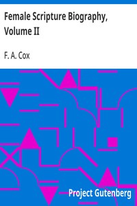 Female Scripture Biography, Volume II