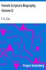 Female Scripture Biography, Volume II